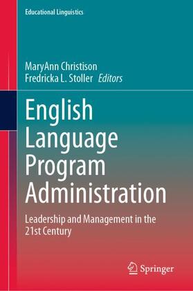 Stoller / Christison |  English Language Program Administration | Buch |  Sack Fachmedien