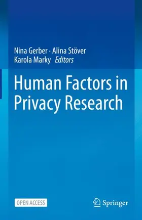 Gerber / Marky / Stöver |  Human Factors in Privacy Research | Buch |  Sack Fachmedien