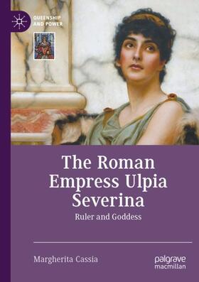 Cassia |  The Roman Empress Ulpia Severina | Buch |  Sack Fachmedien