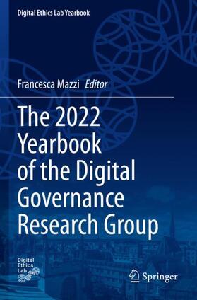 Mazzi |  The 2022 Yearbook of the Digital Governance Research Group | Buch |  Sack Fachmedien