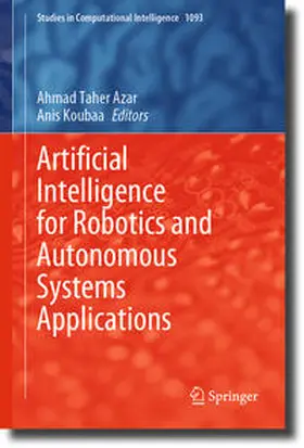 Azar / Koubaa |  Artificial Intelligence for Robotics and Autonomous Systems Applications | eBook | Sack Fachmedien