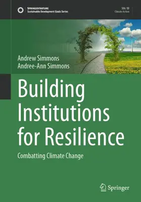 Simmons |  Building Institutions for Resilience | Buch |  Sack Fachmedien