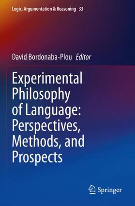 Bordonaba-Plou |  Experimental Philosophy of Language: Perspectives, Methods, and Prospects | Buch |  Sack Fachmedien