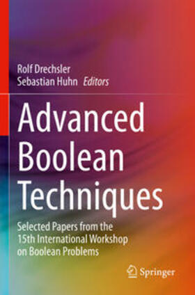 Huhn / Drechsler |  Advanced Boolean Techniques | Buch |  Sack Fachmedien