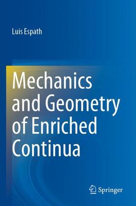 Espath |  Mechanics and Geometry of Enriched Continua | Buch |  Sack Fachmedien