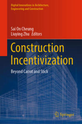 Cheung / Zhu |  Construction Incentivization | eBook | Sack Fachmedien