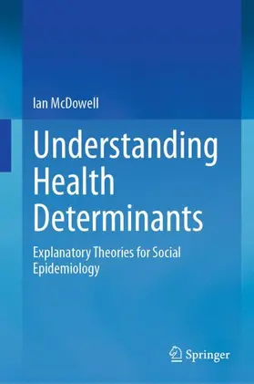 McDowell |  Understanding Health Determinants | Buch |  Sack Fachmedien