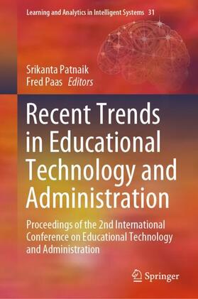 Paas / Patnaik |  Recent Trends in Educational Technology and Administration | Buch |  Sack Fachmedien