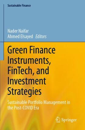 Elsayed / Naifar |  Green Finance Instruments, FinTech, and Investment Strategies | Buch |  Sack Fachmedien