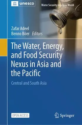 Böer / Adeel |  The Water, Energy, and Food Security Nexus in Asia and the Pacific | Buch |  Sack Fachmedien