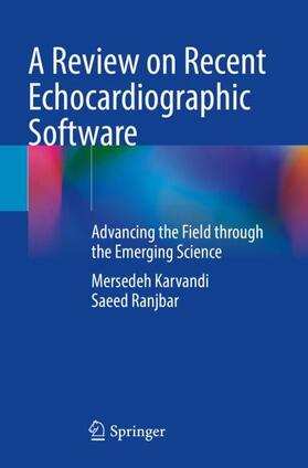 Ranjbar / Karvandi |  A Review on Recent Echocardiographic Software | Buch |  Sack Fachmedien