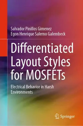 Galembeck / Gimenez |  Differentiated Layout Styles for MOSFETs | Buch |  Sack Fachmedien