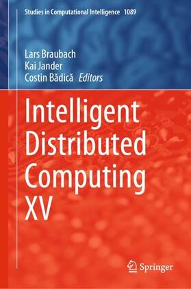 Braubach / Badica / Jander |  Intelligent Distributed Computing XV | Buch |  Sack Fachmedien