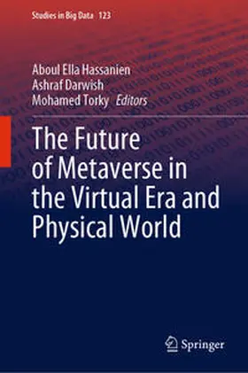 Hassanien / Darwish / Torky | The Future of Metaverse in the Virtual Era and Physical World | E-Book | sack.de