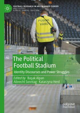 Alpan / Herd / Sonntag |  The Political Football Stadium | Buch |  Sack Fachmedien