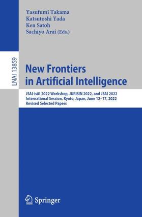 Takama / Arai / Yada |  New Frontiers in Artificial Intelligence | Buch |  Sack Fachmedien