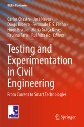 Chastre / Neves / Ribeiro |  Testing and Experimentation in Civil Engineering | Buch |  Sack Fachmedien