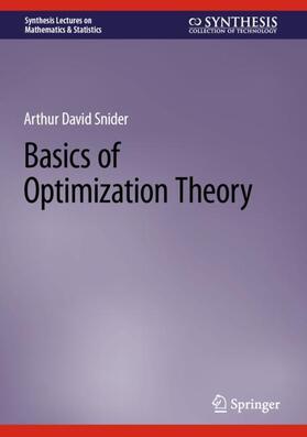 Snider |  Basics of Optimization Theory | Buch |  Sack Fachmedien