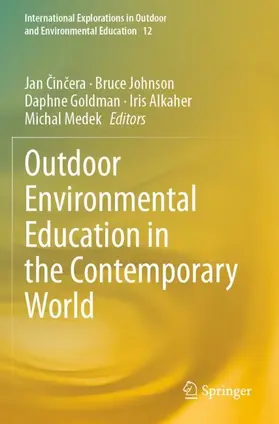 Cincera / Cincera / Johnson |  Outdoor Environmental Education in the Contemporary World | Buch |  Sack Fachmedien