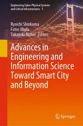 Shinkuma / Nishio / Xhafa |  Advances in Engineering and Information Science Toward Smart City and Beyond | Buch |  Sack Fachmedien