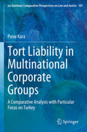 Kara |  Tort Liability in Multinational Corporate Groups | Buch |  Sack Fachmedien