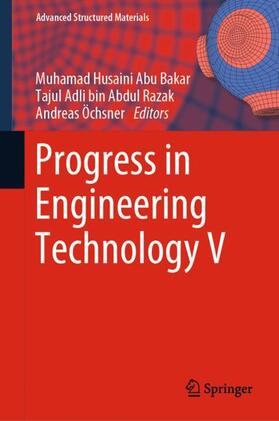 Abu Bakar / Öchsner / Razak |  Progress in Engineering Technology V | Buch |  Sack Fachmedien