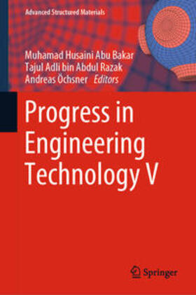 Abu Bakar / Razak / Öchsner |  Progress in Engineering Technology V | eBook | Sack Fachmedien