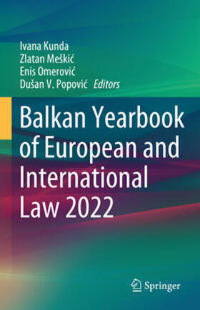 Kunda / Meškic / Meškic |  Balkan Yearbook of European and International Law 2022 | eBook | Sack Fachmedien