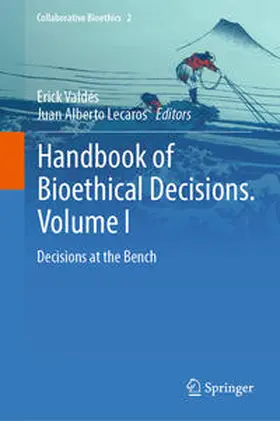 Valdés / Lecaros |  Handbook of Bioethical Decisions. Volume I | eBook | Sack Fachmedien