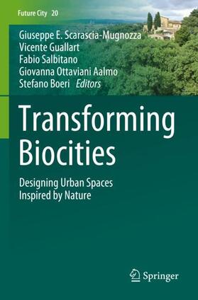 Scarascia-Mugnozza / Guallart / Boeri |  Transforming Biocities | Buch |  Sack Fachmedien