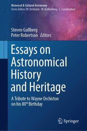 Robertson / Gullberg |  Essays on Astronomical History and Heritage | Buch |  Sack Fachmedien