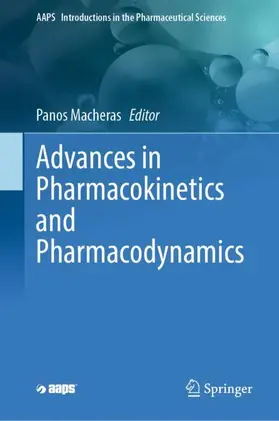 Macheras |  Advances in Pharmacokinetics and Pharmacodynamics | Buch |  Sack Fachmedien