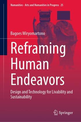 Wiryomartono |  Reframing Human Endeavors | Buch |  Sack Fachmedien