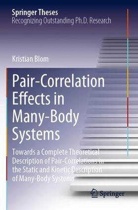 Blom |  Pair-Correlation Effects in Many-Body Systems | Buch |  Sack Fachmedien