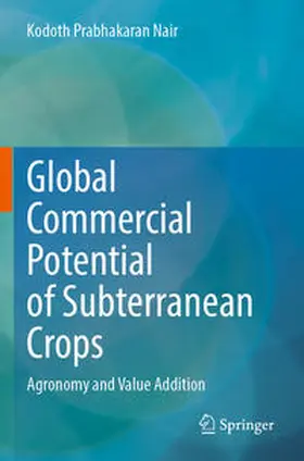 Nair |  Global Commercial Potential of Subterranean Crops | Buch |  Sack Fachmedien