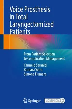 Saraniti / Fiumara / Verro |  Voice Prosthesis in Total Laryngectomized Patients | Buch |  Sack Fachmedien