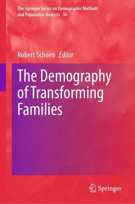 Schoen |  The Demography of Transforming Families | Buch |  Sack Fachmedien