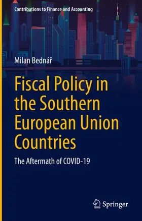 Bednár / Bednár | Fiscal Policy in the Southern European Union Countries | Buch | 978-3-031-29760-1 | sack.de