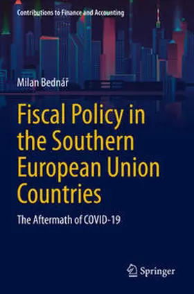 Bednár / Bednár | Fiscal Policy in the Southern European Union Countries | Buch | 978-3-031-29763-2 | sack.de