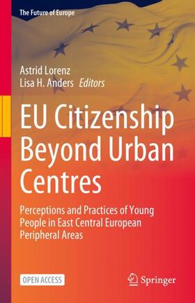 Anders / Lorenz |  EU Citizenship Beyond Urban Centres | Buch |  Sack Fachmedien