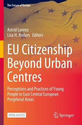 Lorenz / Anders |  EU Citizenship Beyond Urban Centres | Buch |  Sack Fachmedien