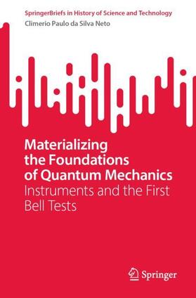 da Silva Neto |  Materializing the Foundations of Quantum Mechanics | Buch |  Sack Fachmedien
