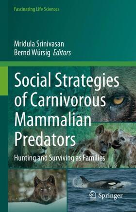 Würsig / Srinivasan |  Social Strategies of Carnivorous Mammalian Predators | Buch |  Sack Fachmedien