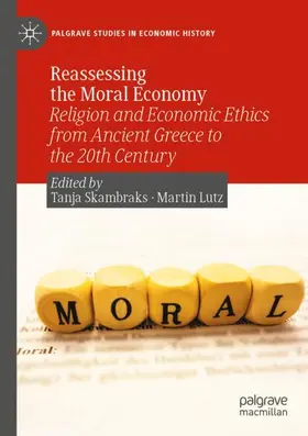 Lutz / Skambraks |  Reassessing the Moral Economy | Buch |  Sack Fachmedien