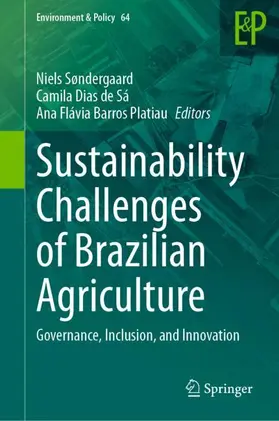 Søndergaard / Barros-Platiau / de Sá |  Sustainability Challenges of Brazilian Agriculture | Buch |  Sack Fachmedien