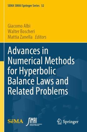 Albi / Zanella / Boscheri |  Advances in Numerical Methods for Hyperbolic Balance Laws and Related Problems | Buch |  Sack Fachmedien