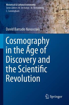 Barrado Navascués |  Cosmography in the Age of Discovery and the Scientific Revolution | Buch |  Sack Fachmedien