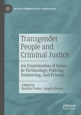 Dwyer / Panter |  Transgender People and Criminal Justice | Buch |  Sack Fachmedien