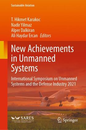 Karakoc / Ercan / Yilmaz |  New Achievements in Unmanned Systems | Buch |  Sack Fachmedien