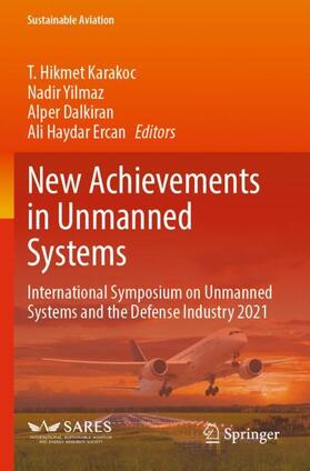 Karakoc / Ercan / Yilmaz |  New Achievements in Unmanned Systems | Buch |  Sack Fachmedien